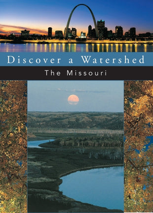 Discover a Watershed: The Missouri