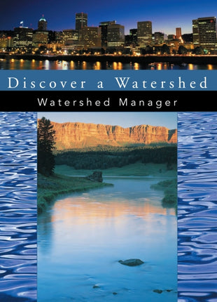 Discover a Watershed: Watershed Manager