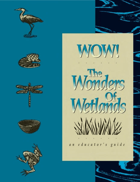 WOW!The Wonders of Wetlands