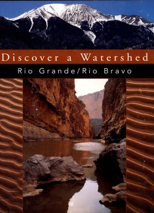 Discover a Watershed: Rio Grande/Rio Bravo