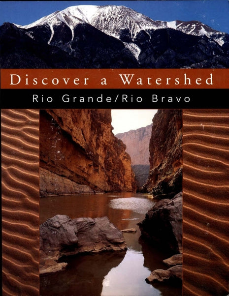 Discover a Watershed: Rio Grande/Rio Bravo