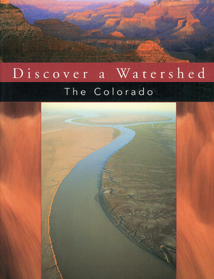 Discover a Watershed: The Colorado Educators Guide