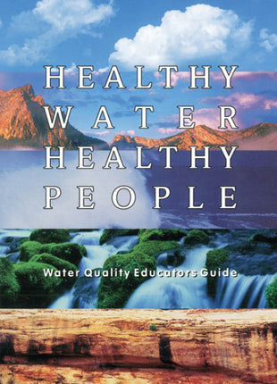 Healthy Water Healthy People Educators Guide