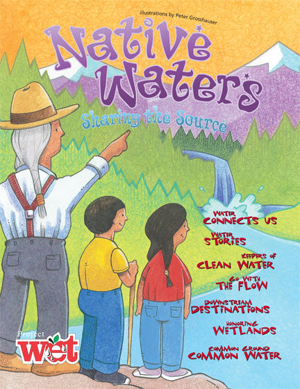 Native Waters Sharing the Source